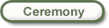 ceremony button